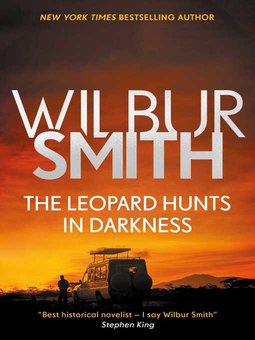 Title details for The Leopard Hunts in Darkness by Wilbur Smith - Available